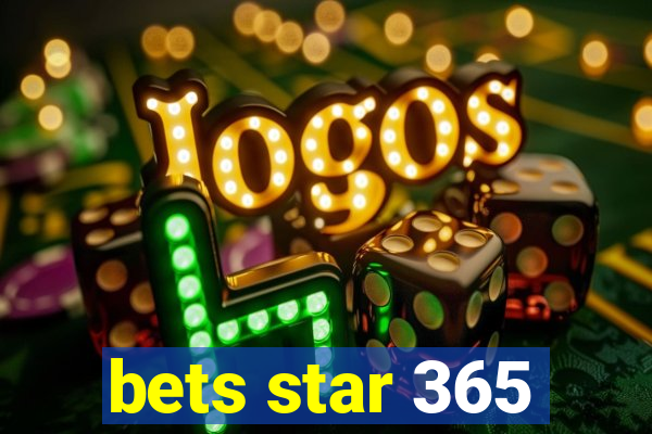 bets star 365