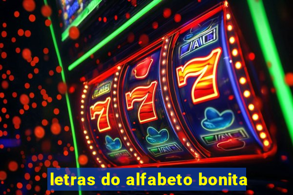 letras do alfabeto bonita