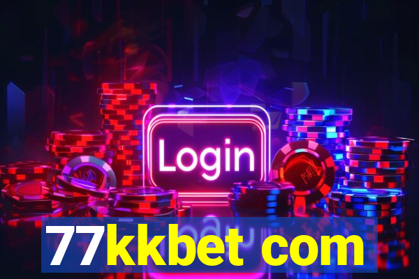 77kkbet com