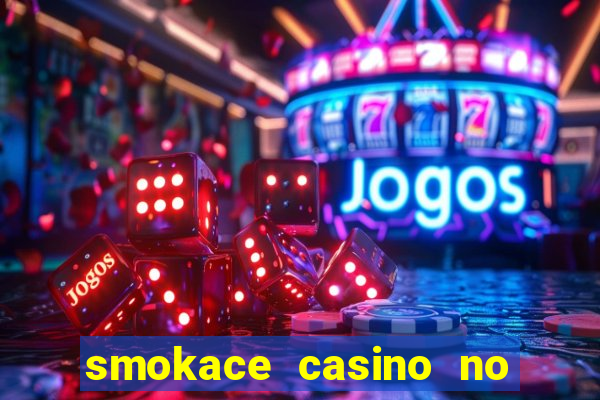 smokace casino no deposit bonus codes