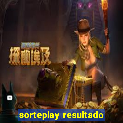 sorteplay resultado