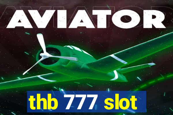 thb 777 slot