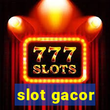 slot gacor