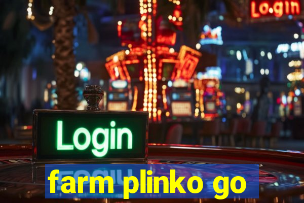 farm plinko go