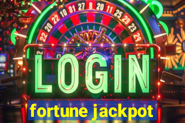 fortune jackpot