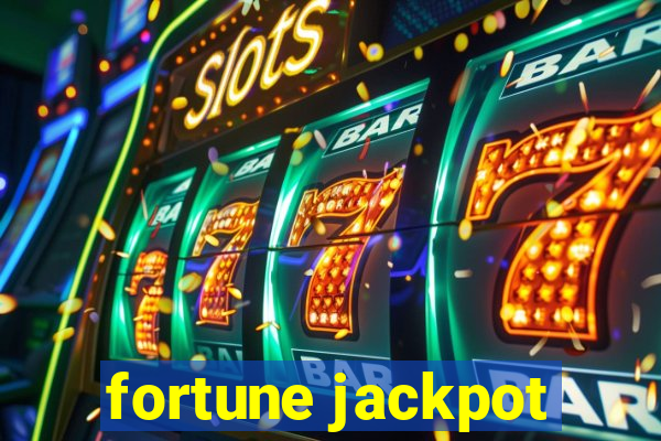 fortune jackpot