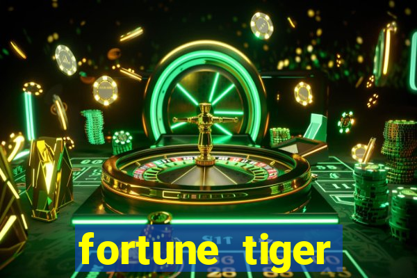 fortune tiger global bet