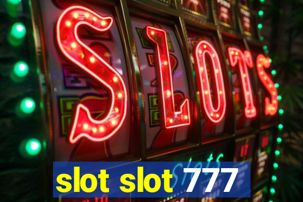 slot slot 777