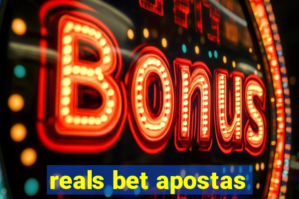 reals bet apostas