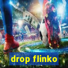 drop flinko