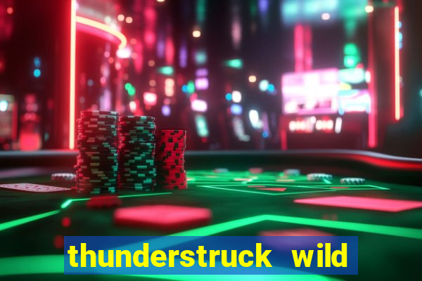 thunderstruck wild lighting slot