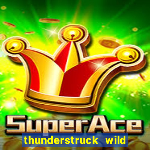 thunderstruck wild lighting slot