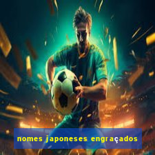 nomes japoneses engraçados