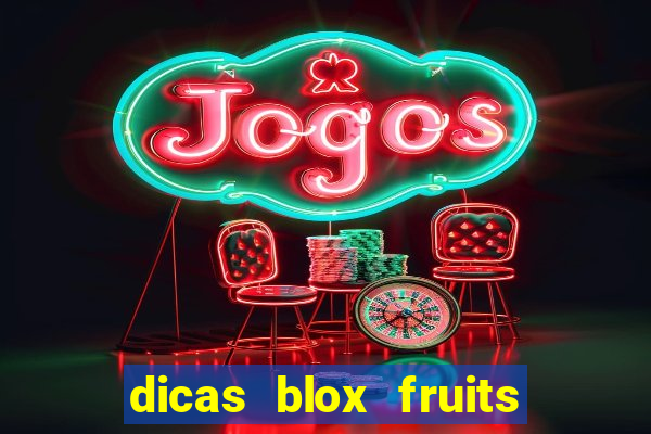 dicas blox fruits sea 1