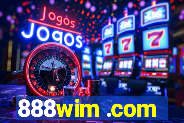 888wim .com