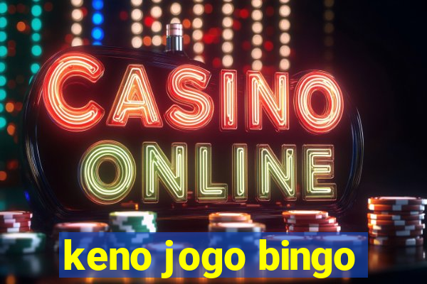 keno jogo bingo