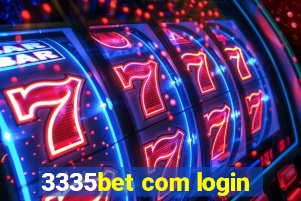 3335bet com login