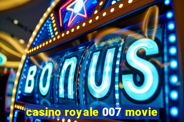 casino royale 007 movie