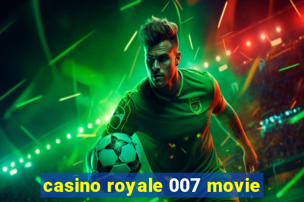 casino royale 007 movie