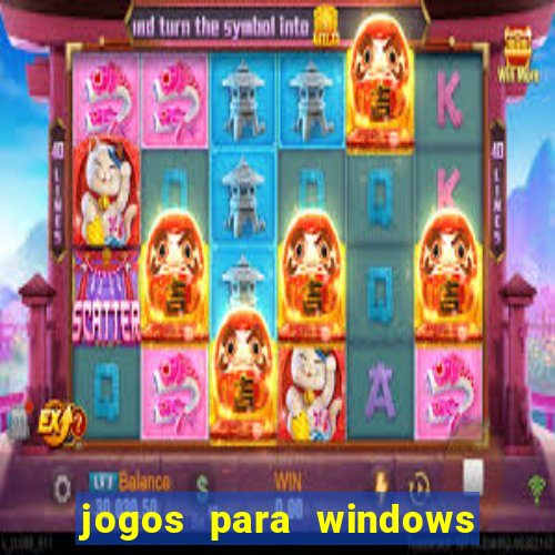 jogos para windows 7 gratis