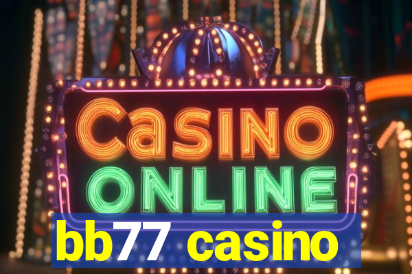 bb77 casino