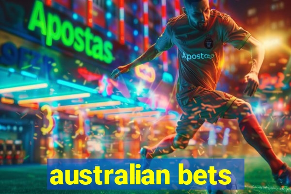 australian bets