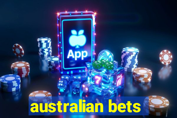 australian bets