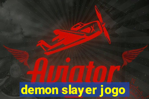 demon slayer jogo