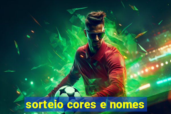 sorteio cores e nomes