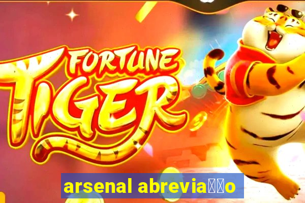 arsenal abrevia莽茫o