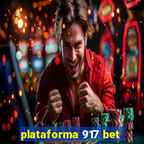 plataforma 917 bet