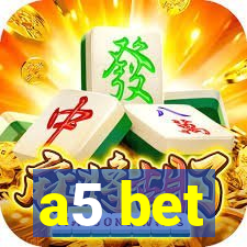 a5 bet