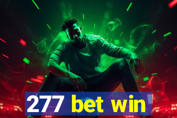 277 bet win