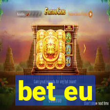 bet eu