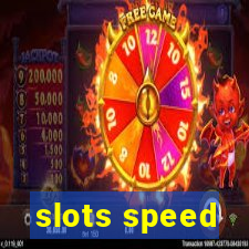 slots speed