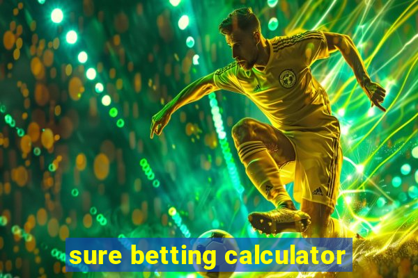 sure betting calculator