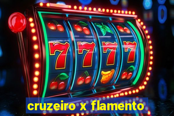 cruzeiro x flamento