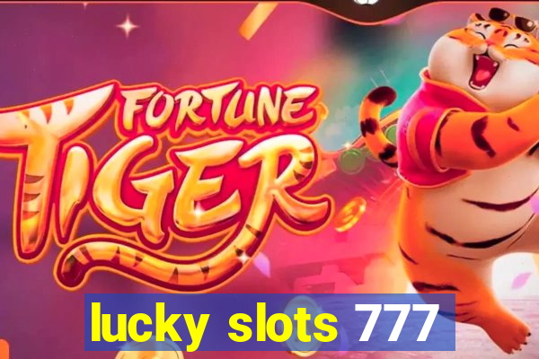 lucky slots 777