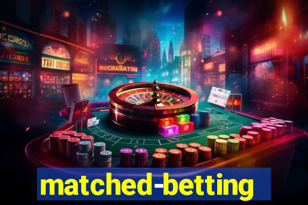 matched-betting