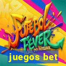 juegos bet