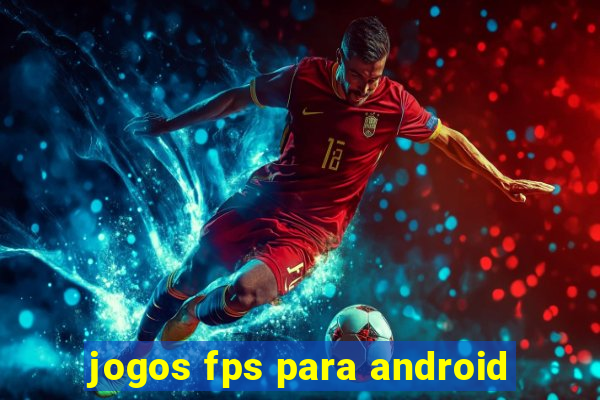 jogos fps para android