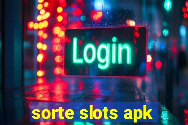 sorte slots apk