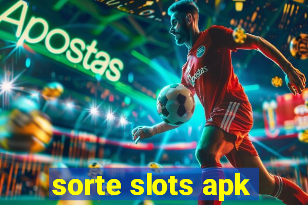 sorte slots apk