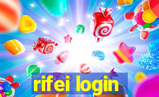 rifei login