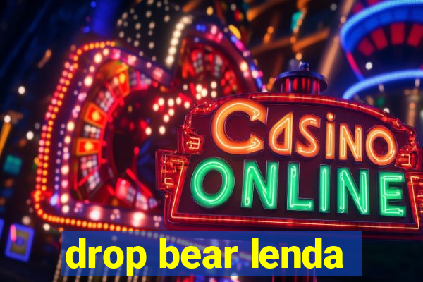 drop bear lenda