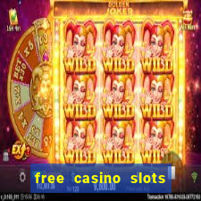 free casino slots games free