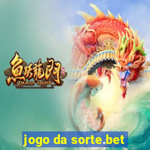 jogo da sorte.bet