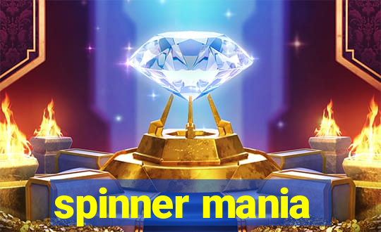 spinner mania