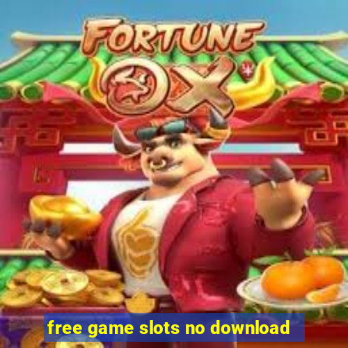 free game slots no download