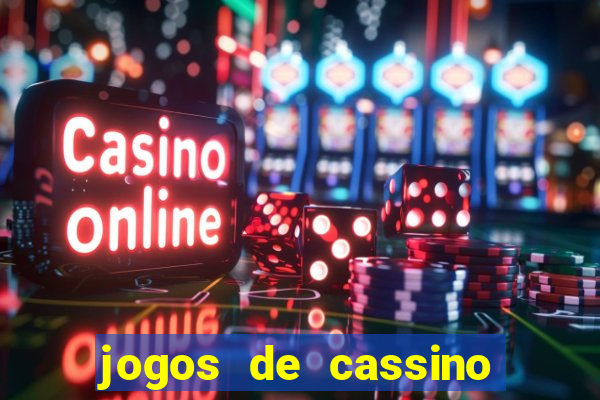 jogos de cassino para ganhar dinheiro de verdade